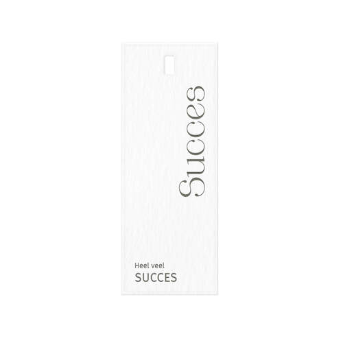 Heel veel succes gewenst