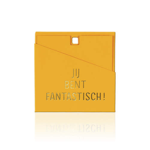 Jij bent fantastisch